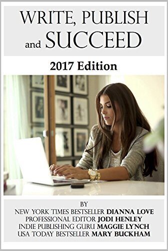 Write, Publish and Succeed: 2017 Edition