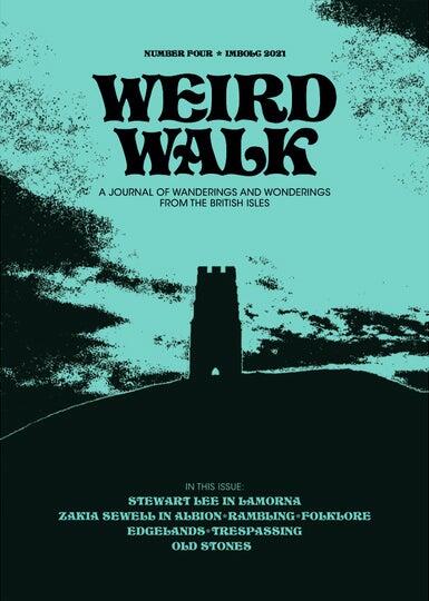 Weird Walk: Issue Four (Imbolc 2021)