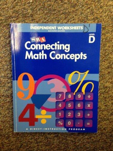 Connecting Math Concepts: Independent Worksheets, Level D