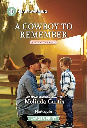 A Cowboy to Remember: A Clean and Uplifting Romance