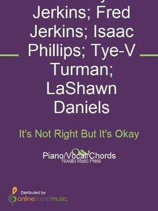 It's Not Right But It's Okay Sheet Music