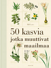50 kasvia, jotka muuttivat maailmaa
