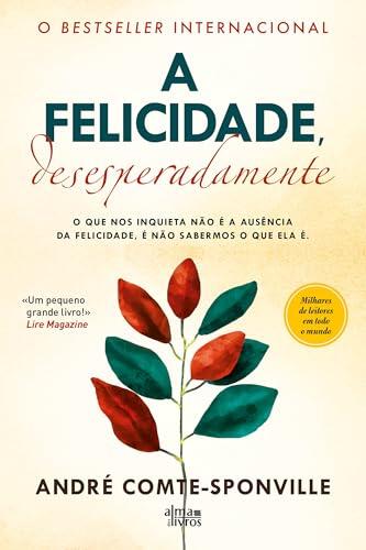 A Felicidade, Desesperadamente