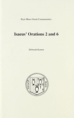 Orations 2 and 6 (Bryn Mawr Commentaries, Greek)