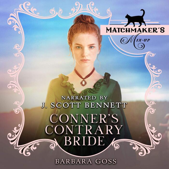 Conner's Contrary Bride: Matchmaker's Mix-Up, Book 1