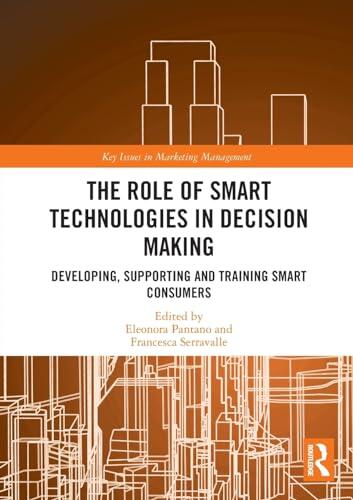 The Role of Smart Technologies in Decision Making