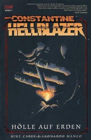 John Constantine-Hellblazer, Bd. 1: Hölle Auf Erden