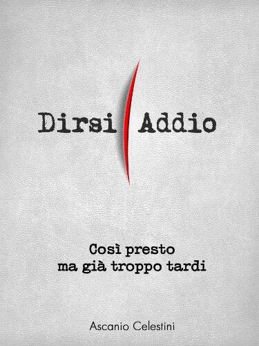 Così presto ma già troppo tardi