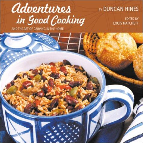 Adventures in Good Cooking and the Art of Carving in the Home