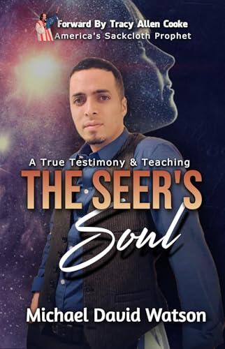 The Seers Soul: Keys to The Seer Dimensions