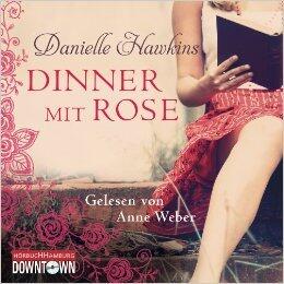 Dinner mit Rose