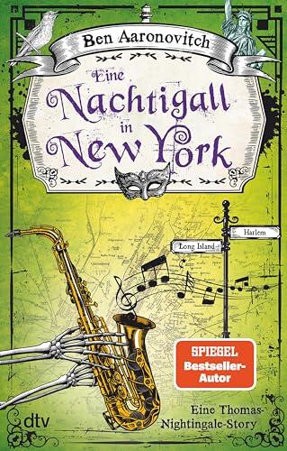 Eine Nachtigall in New York: Eine Thomas-Nightingale-Story (Die Flüsse-von-London-Reihe