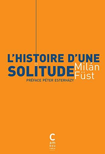 L'histoire d'une solitude