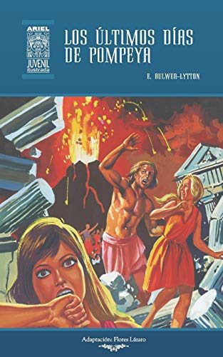 Los últimos días de Pompeya: Ilustrado