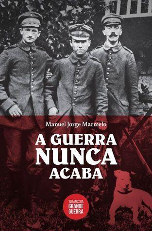 A Guerra Nunca Acaba
