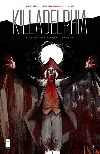 Killadelphia #3