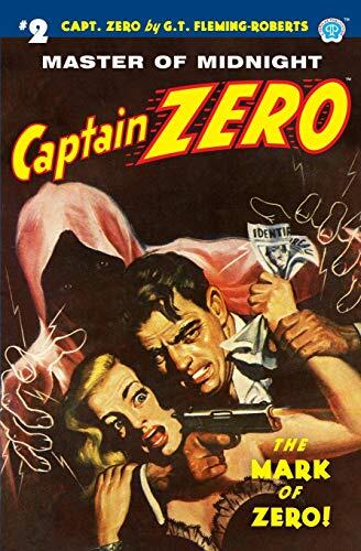 Captain Zero (2): The Mark of Zero!