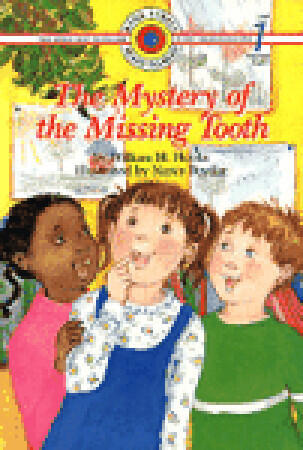 THE MYSTERY OF THE MISSING TOOTH (BANK STREET LEVEL 1)
