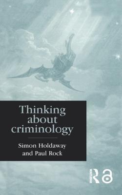 Thinking about Criminology