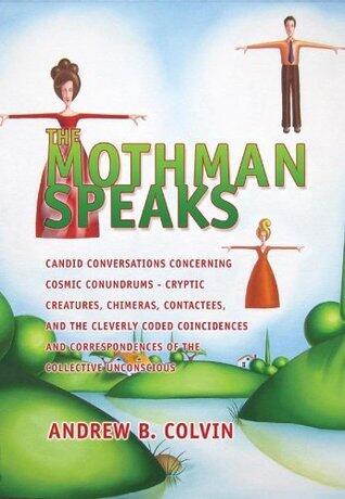 The Mothman Speaks