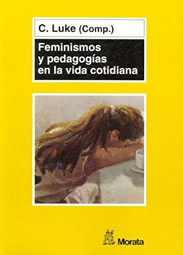 Feminismos y Pedagogías en la Vida Cotidiana