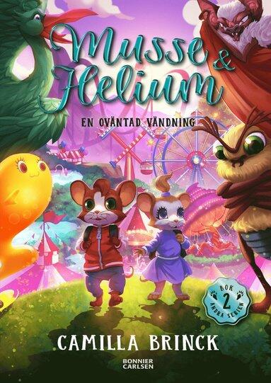 Musse & Helium: En oväntad vändning