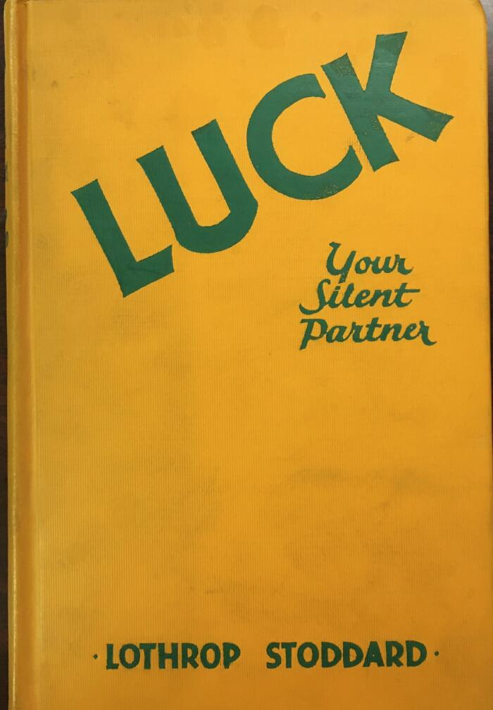 Luck: Your Silent Partner