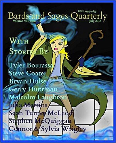 Bards and Sages Quarterly Volume 7 Issue 3 July 2015