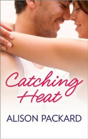 Catching Heat