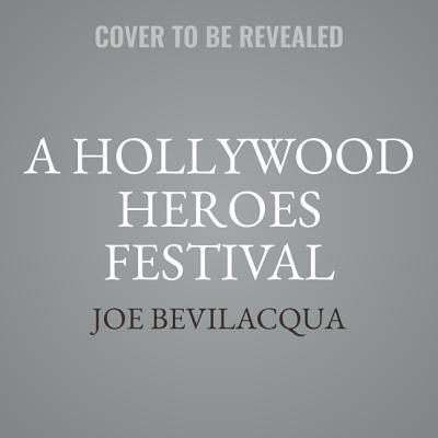 A Hollywood Heroes Festival