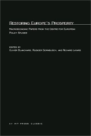 Restoring Europe's Prosperity: Macroeconomic Papers from the Centre for European Policy Studies