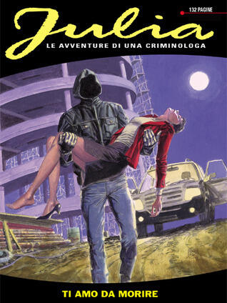Julia n. 154: Ti amo da morire