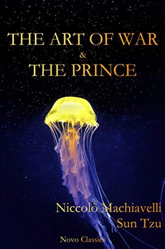 The Art of War & The Prince: Novo Classics