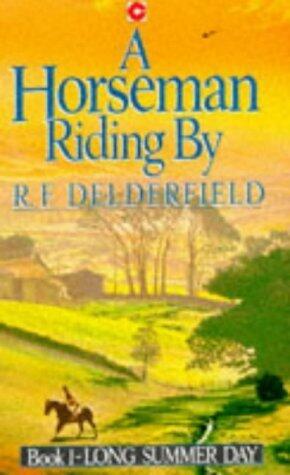 A Horseman Riding By