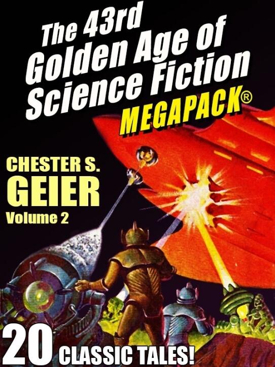 The 43rd Golden Age of Science Fiction Megapack