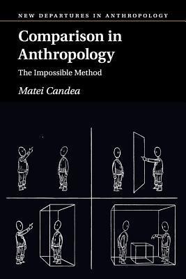 Comparison in Anthropology: The Impossible Method