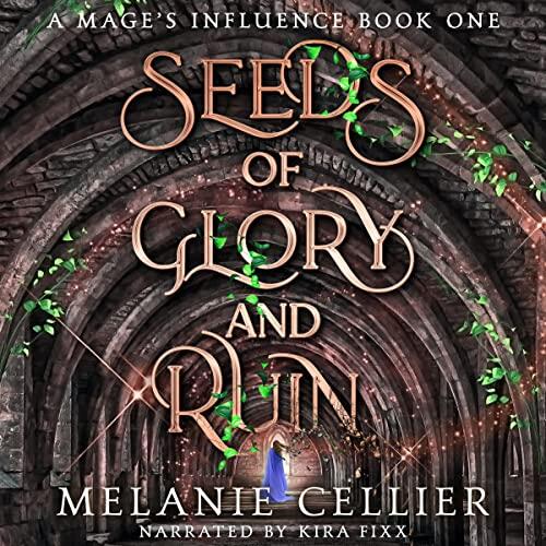 Seeds of Glory and Ruin