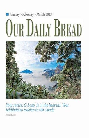 Our Daily Bread January/February/March 2013 - Standard Edition