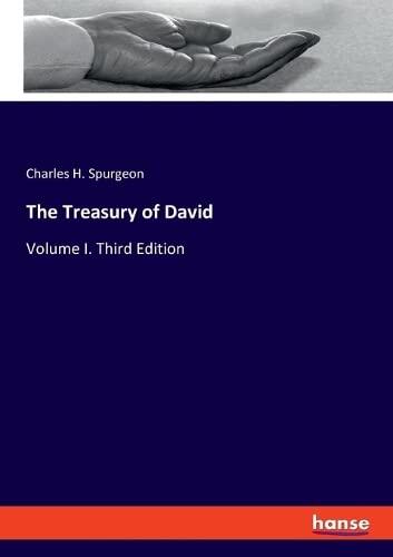 The Treasury of David (Volume I, Third Edition)