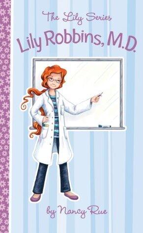 Lily Robbins, M.D.: Medical Dabbler