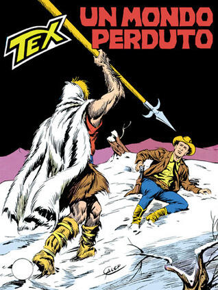 Tex n. 282: Un mondo perduto