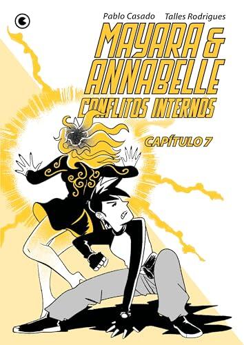 Mayara & Annabelle - Conflitos Internos - Capítulo 07