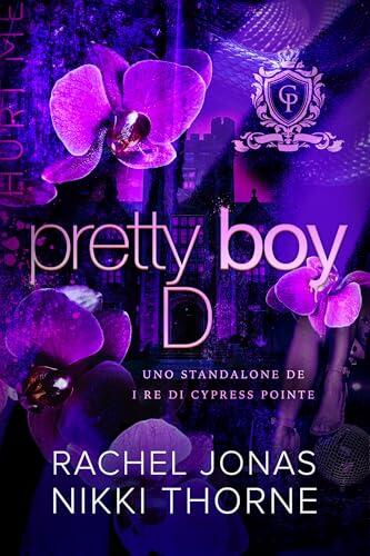 Pretty Boy D: Uno standalone de I re di Cypress Pointe