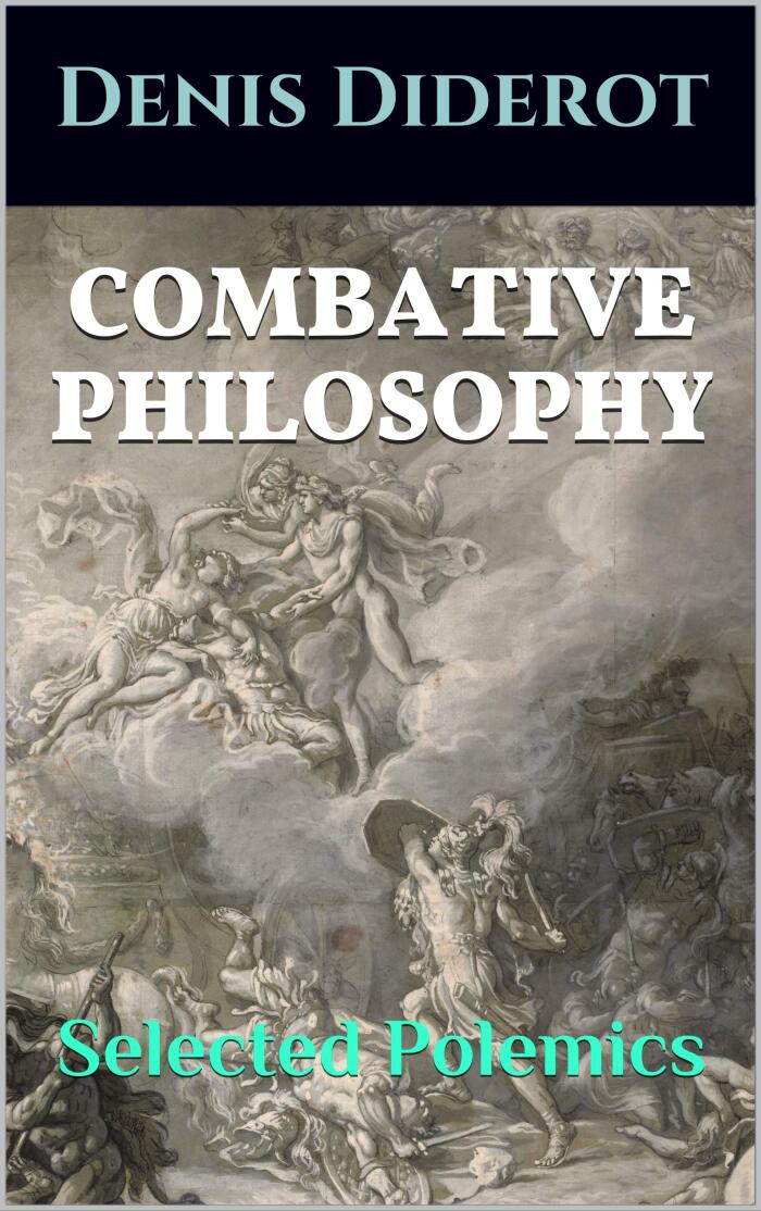 Combative Philosophy: Selected Polemics