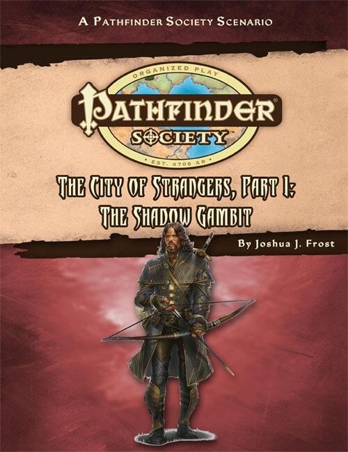 Pathfinder Society Scenario #51: The Shadow Gambit