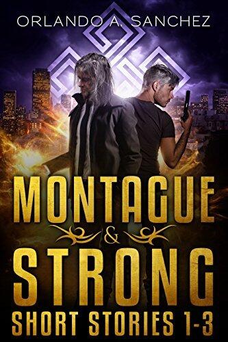 Montague & Strong Short Stories, 1-3