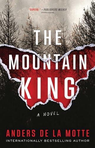 The Mountain King: A Novel