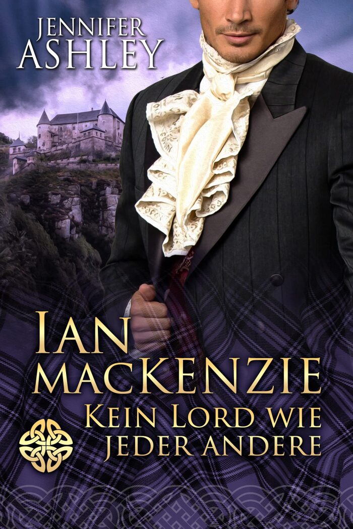 Ian MacKenzie: Kein Lord wie jeder andere (Mackenzies (Deutsche Ausgabe))