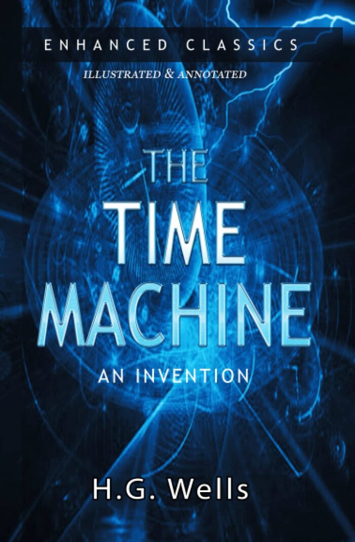 The Time Machine: An Invention:
