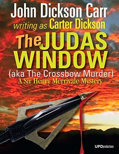 The Judas Window (The Crossbow Murder)